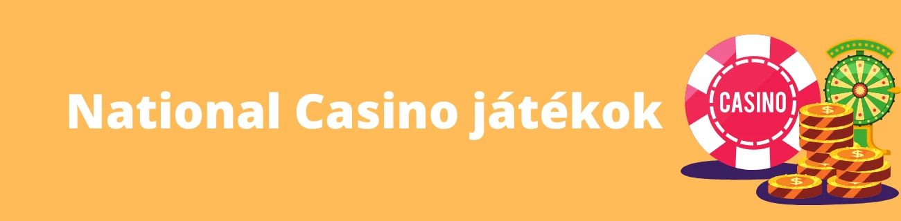 National Casino játékok