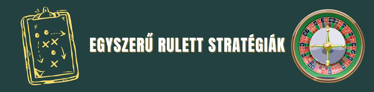 Egyszerű rulett stratégiák